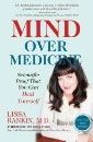 Mind Over Medicine by Lissa Rankin, MD